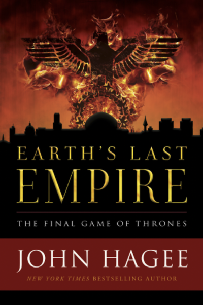 From New York Times best-selling author John Hagee comes Earth's Last Empire: The Final Game of Thrones, set to release Sept 18, 2018.