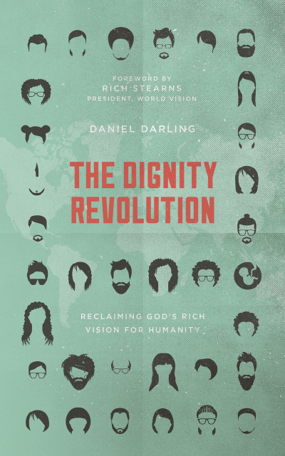 Cover art for The Dignity Revolution: Reclaiming God's Rich Vision for Humanity, by Dan Darling, vice president for communications at the Southern Baptist Convention's Ethics & Religious Liberty Commission, published August, 2018.