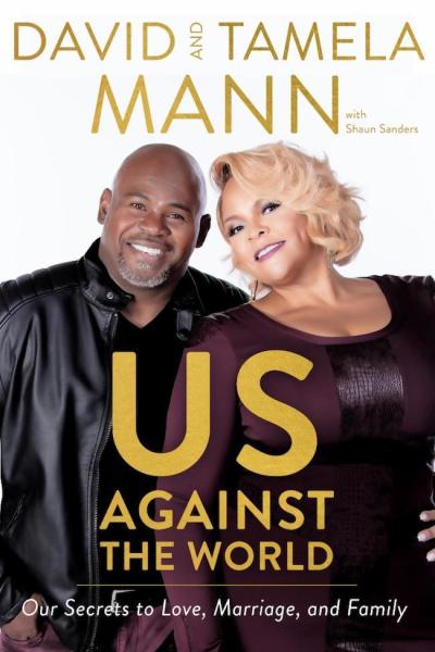 David and Tamela Mann Release First Memoir, Us Against The World, Nov 2018. 