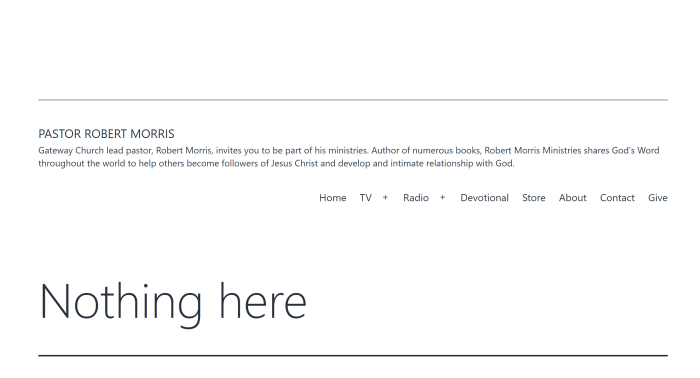 A screenshot from the Pastor Robert Morris Ministries website shows no access to radio or television content.