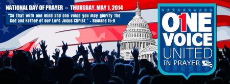 The theme for the 2014 National Day of Prayer is 'One Voice, United in Prayer' based on Romans 15:6.