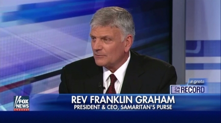 Rev. Franklin Graham speaking on Fox News’ 'On the Record with Greta Van Susteren.”