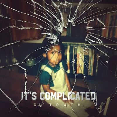 Key album art work for Da Truth's album 'It's Complicated,' 2016.