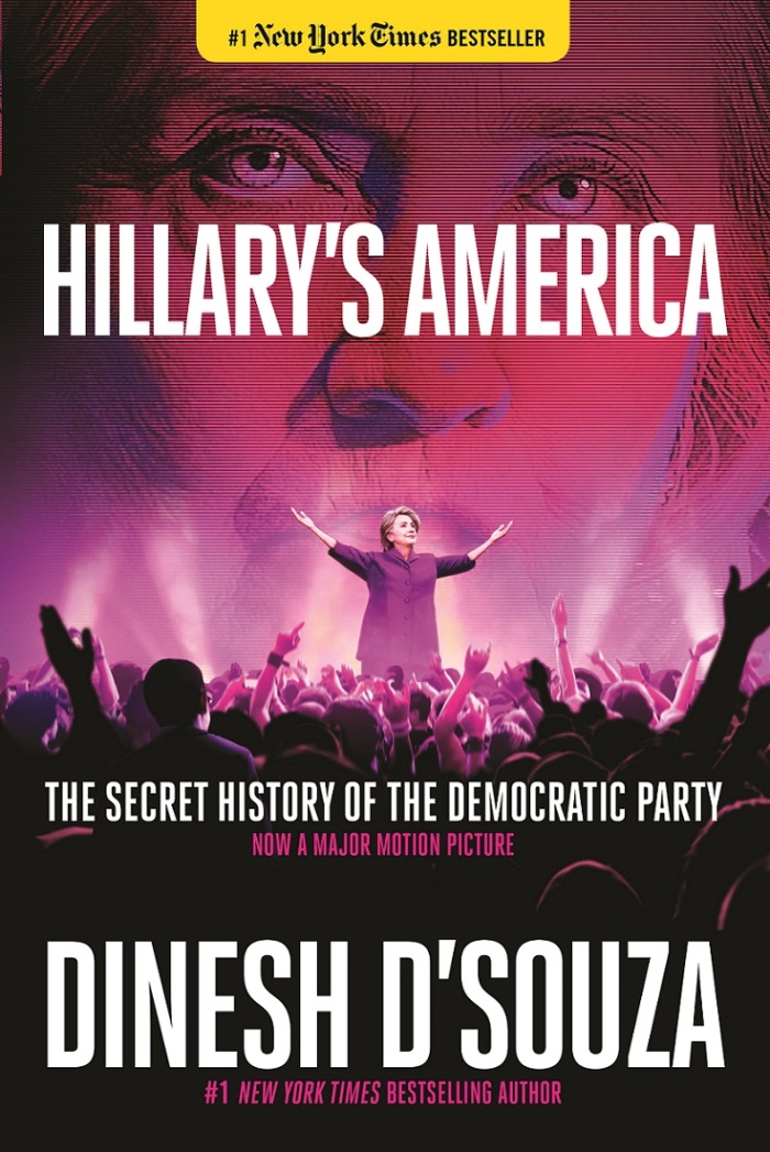 The best-selling Dinesh D'Souza book, 'Hillary's America: The Secret History of the Democratic Party.'