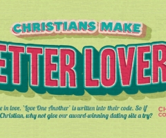 Christian Dating Service Tells Commuters: Jesus Can Make You a 'Better Lover'