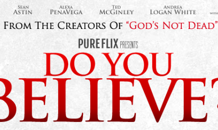 'Do You Believe' Trailer Released, 'God's Not Dead' Follow Up Offers Star-Studded Cast on a Faith-Filled Journey