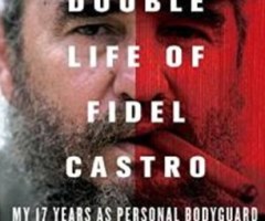 Fidel Castro Ran Cocaine Trafficking Operations 'Like a Real Godfather,' Cuban Dictator's Former Bodyguard Claims in Autobiography