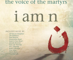 Integrity Music Joins Voice of the Martyrs' 'I Am N' Movement to Save Persecuted Christians