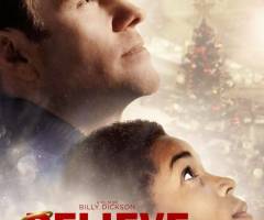 Christmas Film 'Believe' Brings Families of All Races Together Through Faith (Trailer)