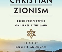 New Christian Zionism Book Makes Case for Israel Apart From 'Crazy End-Times Scenarios'