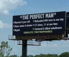 Muslims Outraged as Ind. Billboard Calls Muhammad a 'Rapist' Who Married a 6-Year-Old, Beheaded Jews