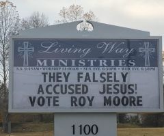 Church Gets Backlash for Sign Suggesting Roy Moore Is Being Falsely Accused Like Jesus