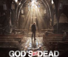 'God's Not Dead: A Light in Darkness' Movie Poster and Soundtrack Info Released