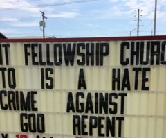 Indiana Church Sign Says 'LGBT Is Hate Crime Against God, Repent;' Protest Planned