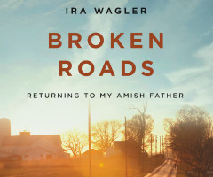 Ex-Amish member Ira Wagler on his journey of forgiveness with Amish family