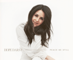 ‘Peace Be Still’: Hope Darst speaks to the true power behind her 2020 Christian anthem 