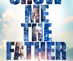 Kendrick bros. film 'Show Me The Father' helps viewers 'relate to God as the perfect Father'