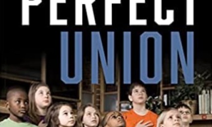 'Toward a More Perfect Union': We can teach ugly truths and beauty of America (book review)