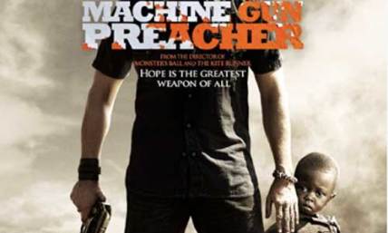 'Machine Gun Preacher' Movie Poster Sparks Mixed Reactions