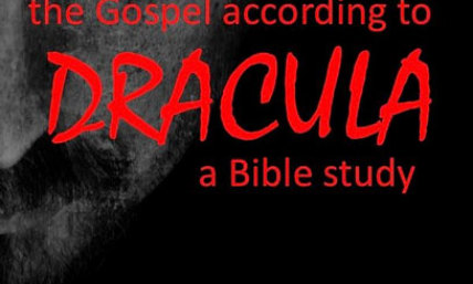 Classic Count Dracula Tale Reveals Bible Truths?