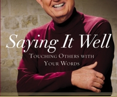 Book Preview: Excerpt of 'Saying it Well' by Charles R. Swindoll