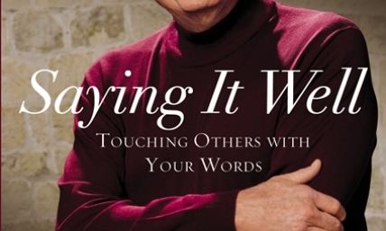 Book Preview: Excerpt of 'Saying it Well' by Charles R. Swindoll