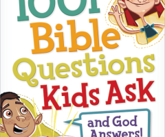 Zonderkidz Releases '1001 Questions Kids Ask and God Answers' as Bible Guide