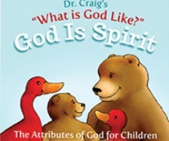 Christian Apologist William Craig's Children Books Answer 'What Is God Like?'